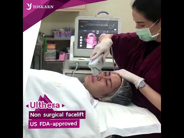 Ulthera treatment at Yoskarn Clinic